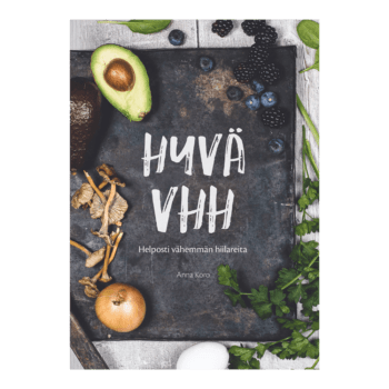 Hyvä VHH - puhdasta suomalaista ruokaa kansi
